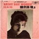 Bob Dylan - Bob Dylan/Vol.2 Rainy Day Women 12&35