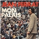 Jean Ferrat - Mon Palais